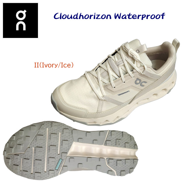 NEW on/オン/レディースシューズ/トレランシューズ/ハイキングシューズ Cloudhorizon Waterproof(レディース/ハイキングシューズ) 3WE10020969 カラー:Ivory/Ice(カラー:Ivory/Ice×サイズ:24.0cm)