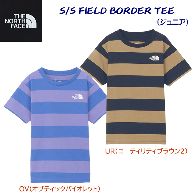 ノースフェイス/ジュニアウェア/Tシャツ 24春夏NEW ショートスリーブフィールドボーダーティー(ジュニア/Tシャツ) NTJ32321(カラー:UR×サイズ:110サイズ)